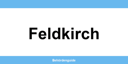 Telefonnummer und Öffnungszeiten der Bezirkshauptmannschaft in Feldkirch