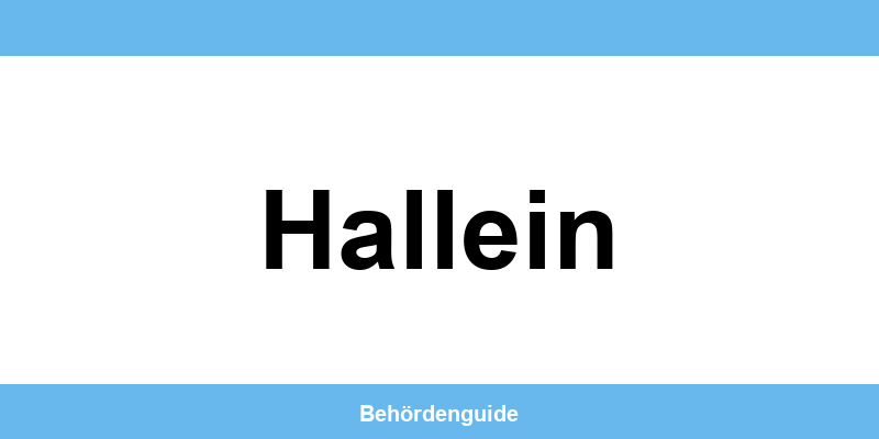 Telefonnummer und Öffnungszeiten der Bezirkshauptmannschaft in Hallein