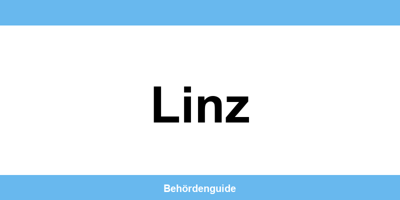 Telefonnummer und Öffnungszeiten der Bezirkshauptmannschaft in Linz