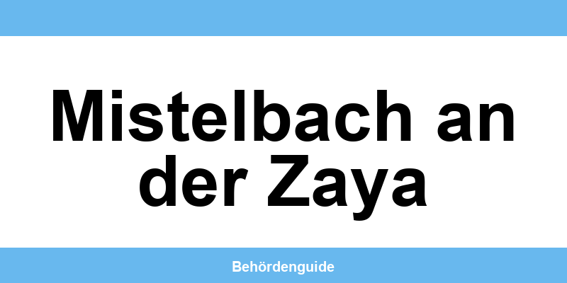 Telefonnummer und Öffnungszeiten der Bezirkshauptmannschaft in Mistelbach an der Zaya