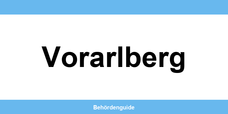 Telefonnummer und Öffnungszeiten der Bezirkshauptmannschaft in Vorarlberg