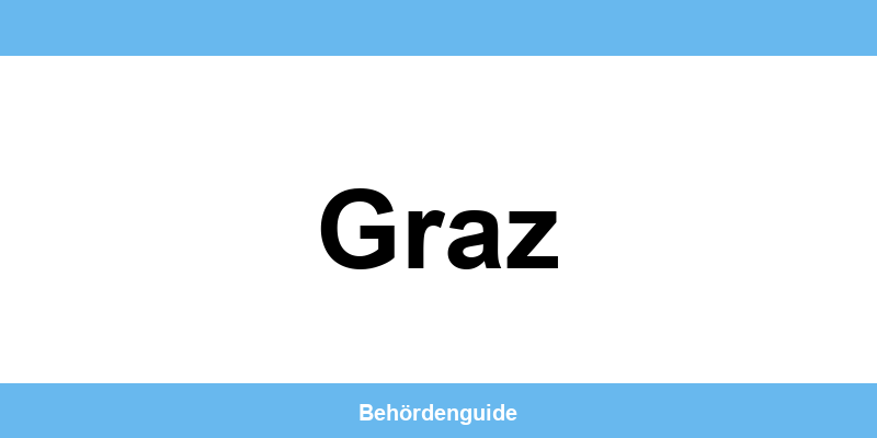 Telefonnummer und Öffnungszeiten der Bezirkshauptmannschaft in Graz